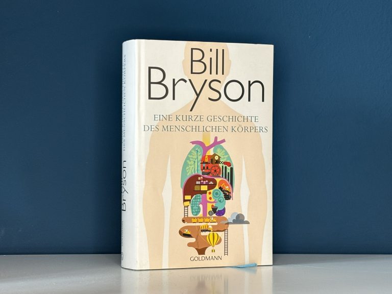 Bill Bryson Eine kurze Geschichte des menschlichen Körpers