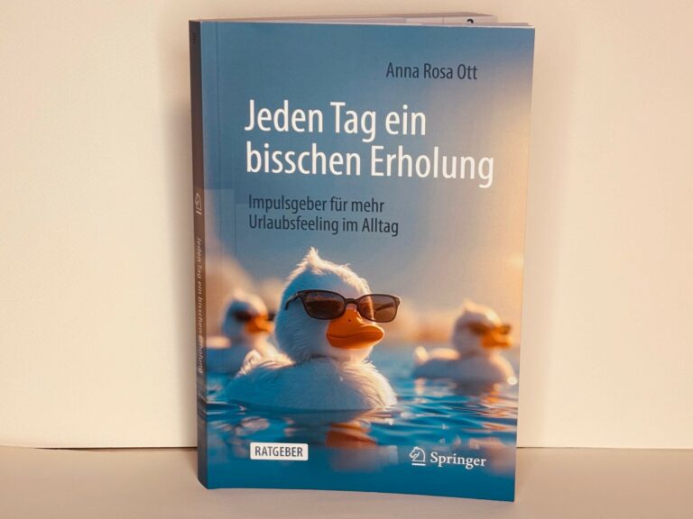 Anna Rosa Ott Ratgeber Jeden Tag ein bisschen Erholung Springer 2024