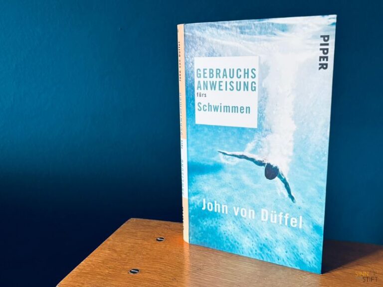 Gebrauchsanweisung fürs Schwimmen John von Düffel Piper